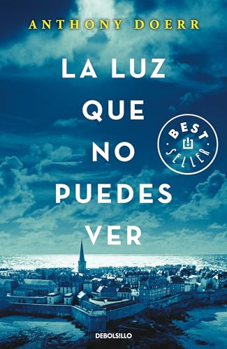 Beispielbild fr La luz que no puedes ver/All the Light We Cannot See (Spanish Edition) zum Verkauf von HPB-Emerald