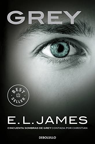 Grey («Cincuenta sombras» contada por Christian Grey 1) - James, E.L.