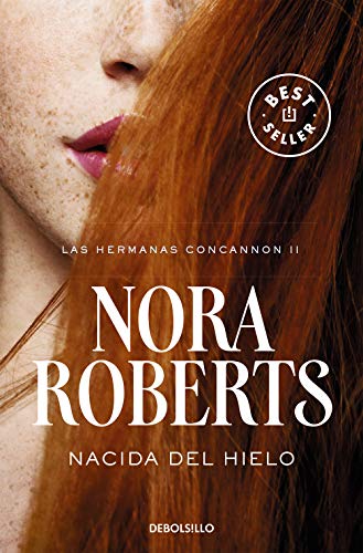 Stock image for Nacida del hielo / Born in Ice (Las Hermanas Concannon Trilogia / Born in Trilogy) (Spanish Edition) for sale by Irish Booksellers