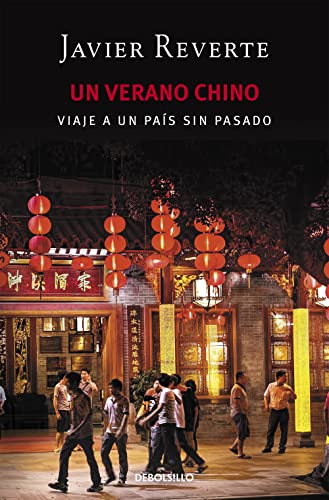 9788466338288: Un verano chino: Viaje a un pas sin pasado (Best Seller)