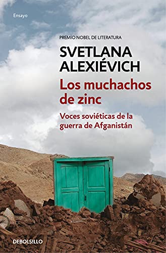 9788466339674: Los muchachos de zinc: Voces soviticas de la guerra de Afganistn (Ensayo | Crnica)