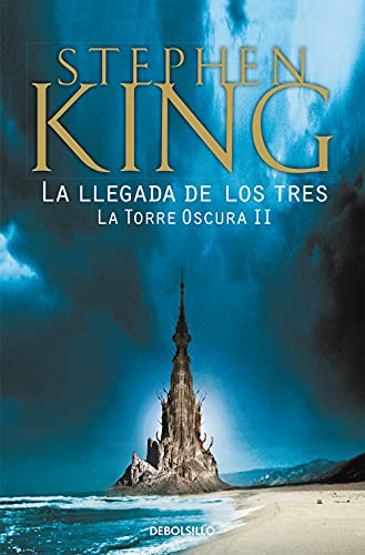 Stock image for LA LLEGADA DE LOS TRES (LA TORRE OSCURA 2) for sale by KALAMO LIBROS, S.L.