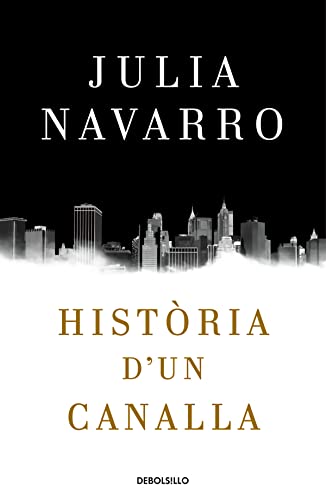 Imagen de archivo de Histria d'un canalla Navarro, Julia a la venta por Iridium_Books