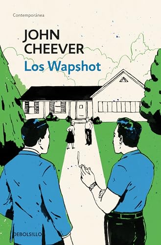 9788466342063: Los Wapshot / The Wapshot Chronicle (Spanish Edition)