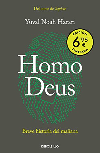 9788466342247: Homo Deus (edición limitada a precio especial): Breve historia del mañana (CAMPAÑAS)
