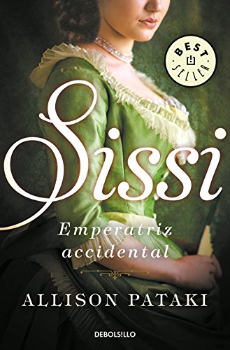 Stock image for SISSI, EMPERATRIZ ACCIDENTAL (SISSI 1) for sale by Zilis Select Books