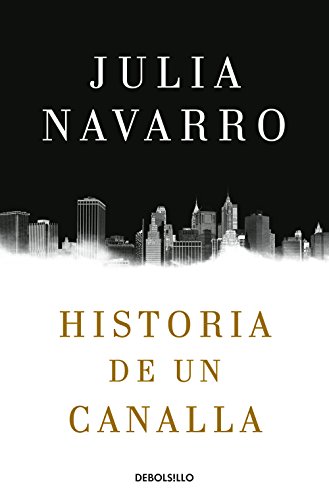 Beispielbild fr Historia de Un Canalla / Story of a Sociopath: A Novel zum Verkauf von ThriftBooks-Dallas