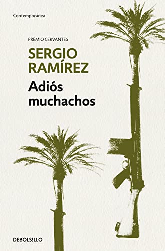 9788466345644: Adis muchachos: Una Memoria De La Revolucion Sandinista (Contempornea)