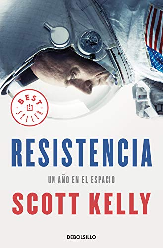 9788466346023: Resistencia: Un ao en el espacio (BEST SELLER) (Spanish Edition)