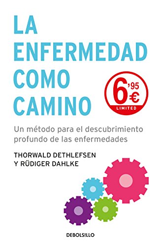 9788466348256: La enfermedad como camino: Un mtodo para el descubrimiento profundo de las enfermedades (CAMPAAS)