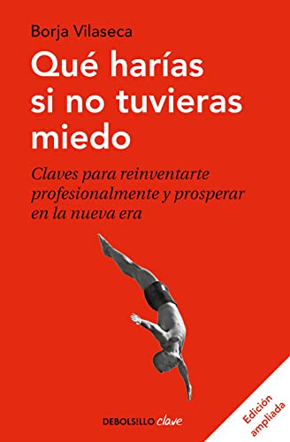 Imagen de archivo de QuT harfas si no tuvieras miedo / What Would You Do If You Weren't Afraid (Spanish Edition) [Mass Market Paperback] Vilaseca, Borja a la venta por Lakeside Books