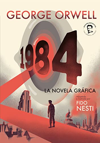 Imagen de archivo de 1984 (novela grfica) / 1984 (Graphic Novel) (Spanish Edition) [Hardcover] Orwell, George a la venta por Lakeside Books