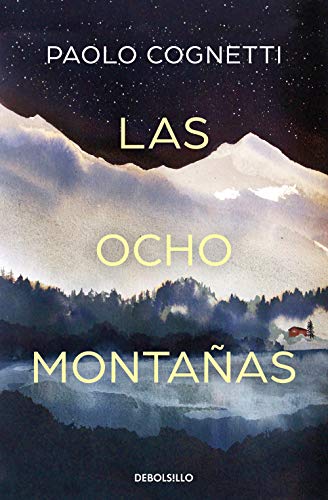 Imagen de archivo de Las ocho monta±as / The Eight Mountains (Spanish Edition) a la venta por Lakeside Books