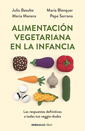 9788466356053: Alimentacin vegetariana en la infancia: Las respuestas definitivas a todas tus veggie-dudas (Clave)