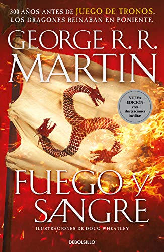 Imagen de archivo de Fuego y Sangre (Cancin de hielo y fuego): 300 aos antes de Juego de Tronos. Historia de los Targaryen a la venta por medimops