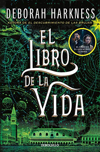 Imagen de archivo de EL LIBRO DE LA VIDA (EL DESCUBRIMIENTO DE LAS BRUJAS 3) a la venta por KALAMO LIBROS, S.L.