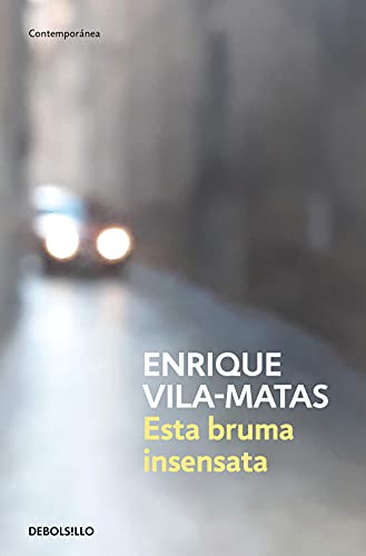 9788466359412: Esta bruma insensata / This Senseless Fog (Spanish Edition)