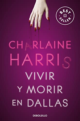 Stock image for Vivir y morir en Dallas / Living Dead in Dallas (Sookie Stackhouse) (Spanish Edition) for sale by Lakeside Books