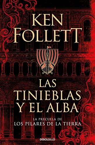 9788466359801: Las tinieblas y el alba (La precuela de Los pilares de la Tierra) (Best Seller)