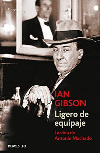 9788466359955: Ligero de equipaje: La vida de Antonio Machado (Ensayo | Biografa)