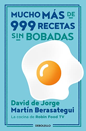 9788466362153: Mucho ms de 999 recetas sin bobadas / Much More than 999 Serious Recipes (Spanish Edition)