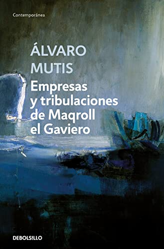 Beispielbild fr EMPRESAS Y TRIBULACIONES DE MAQROLL EL GAVIERO zum Verkauf von KALAMO LIBROS, S.L.