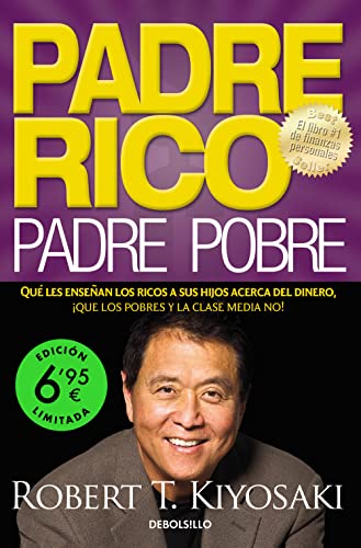 Stock image for Padre Rico, padre Pobre (edicin limitada a un precio especial): Qu les ensean los ricos a sus hijos acerca del dinero, que los pobres y la clase media no! (CAMPAAS) for sale by medimops