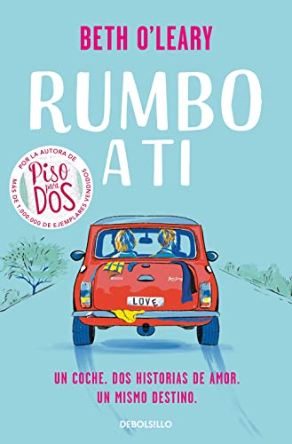 9788466364164: Rumbo a ti / The Road Trip (Spanish Edition)