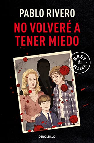 Imagen de archivo de No volverT a tener miedo / I Will Not Be Afraid Again (Spanish Edition) [Mass Market Paperback] Rivero, Pablo a la venta por Lakeside Books