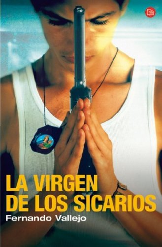 Beispielbild fr La Virgen de los Sicarios zum Verkauf von Better World Books