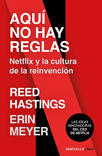 9788466368575: Aqu no hay reglas: Netflix y la cultura de la reinvencin (Clave)