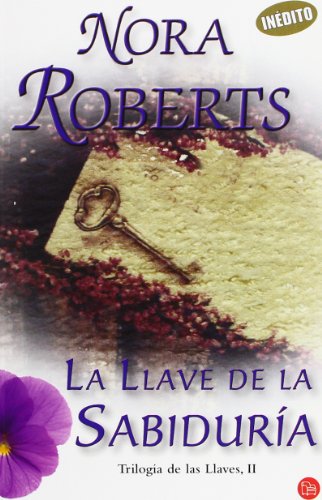 Beispielbild fr La llave de la sabidura / Key of Knowledge (Trilogia De Las Llaves) (Spanish Edition) zum Verkauf von Front Cover Books
