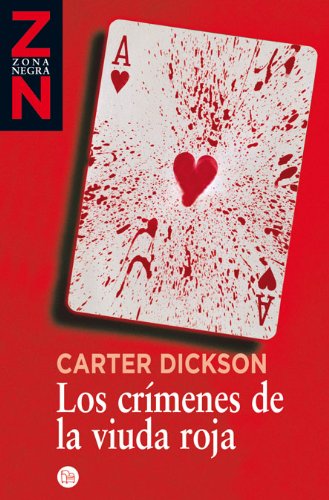 Los crímenes de la viuda roja (Zona Negra) - Dickson, Carter