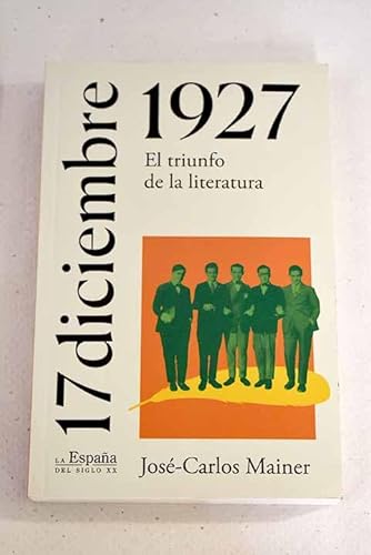 Imagen de archivo de 17 de diciembre de 1927: el triunfo de la literatura a la venta por Pepe Store Books