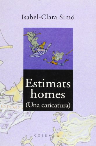 9788466400589: Estimats homes! (Clssica) (Catalan Edition)