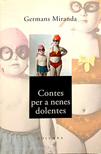 Beispielbild fr Contes per a Nenes Dolentes zum Verkauf von Hamelyn
