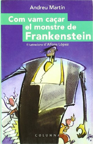 Imagen de archivo de Com Vam Caar el Mosntre de Frankenstein a la venta por Hamelyn