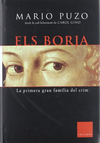 Stock image for Els Borja : la Primera Gran Familia Del Crim for sale by Hamelyn