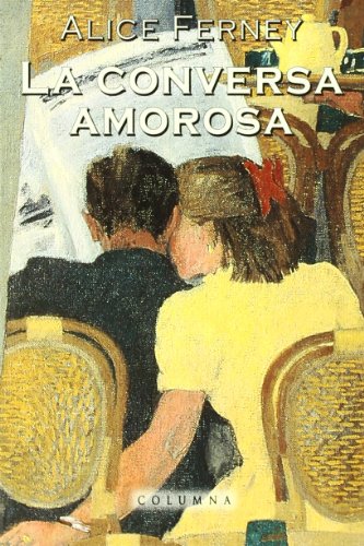 Imagen de archivo de La Conversa Amorosa . a la venta por Hamelyn