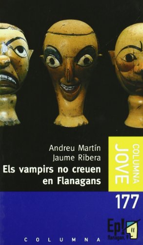 Beispielbild fr Els Vampirs No Creuen en Flanagans zum Verkauf von Hamelyn