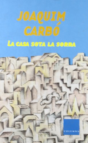 9788466402651: La Casa Sota La Sorra (FORA COLLECCI JUVENIL)