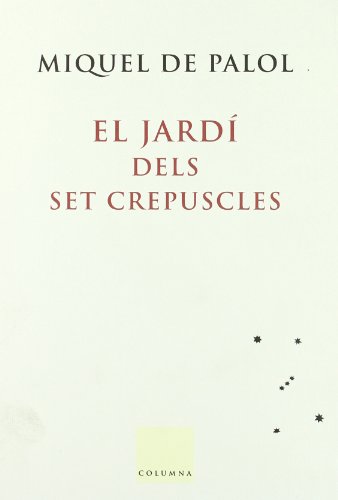 9788466402927: El jard dels set crepscles (Clssica)