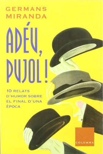 9788466403597: Adu Pujol! (Clssica)