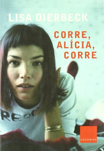 9788466403757: Corre, Alcia, corre (Catalan Edition)