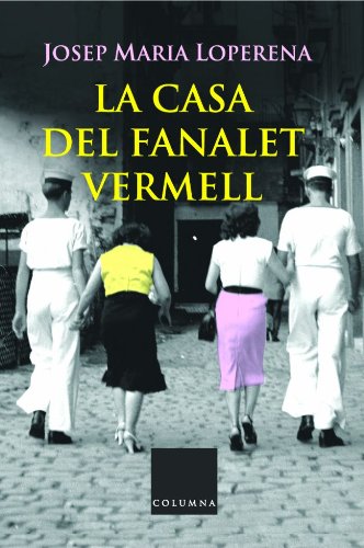 Imagen de archivo de LA CASA DEL FANALET VERMELL a la venta por Zilis Select Books