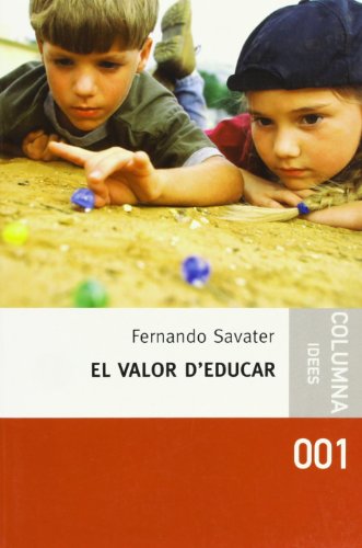 Beispielbild fr EL VALOR D'EDUCAR zum Verkauf von Zilis Select Books