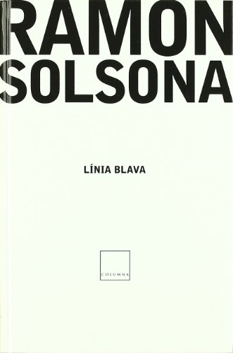Imagen de archivo de LNIA BLAVA (FORA DE COL.LECCIO) a la venta por medimops