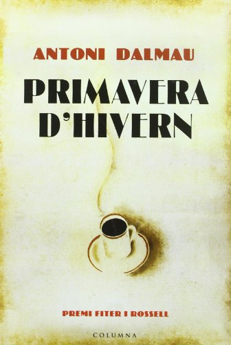 Imagen de archivo de Primavera D'hivern a la venta por Hamelyn