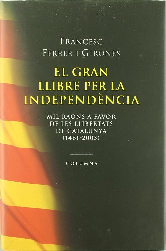 9788466406062: El gran llibre per la independncia (NOU MILLENNI)