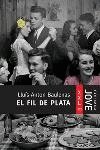 Stock image for El fil de plata (BUTXACA, Band 2) for sale by medimops